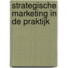 Strategische marketing in de praktijk door R. Hummel