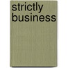 Strictly Business door William Sydney Porter
