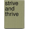 Strive And Thrive door . Strive