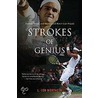 Strokes of Genius by L. Jon Wertheim