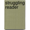 Struggling Reader door Wilma H. Miller