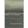 Stuck with Virtue door Peter Augustine Lawler