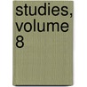 Studies, Volume 8 by Burton Evans Moore