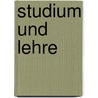 Studium und Lehre door Onbekend