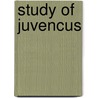 Study of Juvencus door James Taft Hatfield
