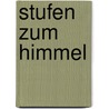 Stufen zum Himmel door Onbekend