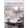 Submariners Tales door Keith Hall