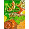 Sugars And Flours door Joan Ifland