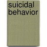 Suicidal Behavior door Richard Mckeon