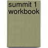 Summit 1 Workbook door Joan M. Saslow