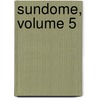 Sundome, Volume 5 door Kazuto Okada