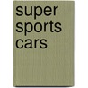 Super Sports Cars door Jackson Jay