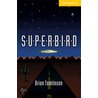 Superbird Level 2 by Brian Tomlinson