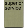Superior Service! door Crisp Learning Sys
