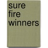 Sure Fire Winners door Onbekend