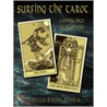 Surfing the Tarot door Rhoda Weprin Phyllis
