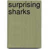 Surprising Sharks door Nicola Davies