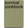 Survival Cookbook door Rosey Dow