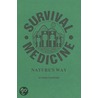 Survival Medicine door Marilyn Moore