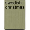 Swedish Christmas door Catarina Lundgren Astrom