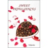 Sweet Indulgences by Tqspeaks