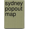 Sydney Popout Map by Popout Map