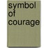Symbol Of Courage