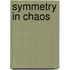 Symmetry In Chaos