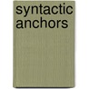 Syntactic Anchors door Juan Uriagereka