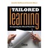 Tailored Learning