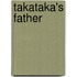 Takataka's Father