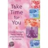 Take Time for You by Mary Butler
