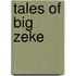 Tales of Big Zeke