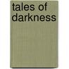 Tales of Darkness door Robert S. Ellwood