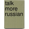 Talk More Russian door Euro Talk Interactive