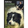 Talking Sheepdogs door Derek Scrimgeour