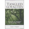 Tangled Loyalties door Susan P. Shapiro