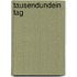Tausendundein Tag