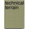 Technical Terrain door Justin Hocking