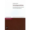 Technikgeschichte door Wolfgang König
