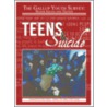 Teens And Suicide by Hal Marcovitz