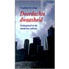 Doordachte dwaasheid door Sjaak de Jong