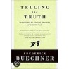 Telling the Truth door Frederick Buechner