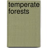 Temperate Forests by Sally Wilkins