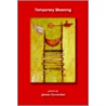 Temporary Meaning door James Cervantes