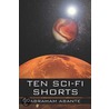 Ten Sci-Fi Shorts by Abraham Abante
