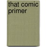 That Comic Primer door Frank Bellew