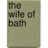 The  Wife Of Bath door Richard Swan