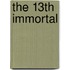 The 13th Immortal