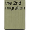 The 2nd Migration door Richard E.Ph.D. Nzeadibe